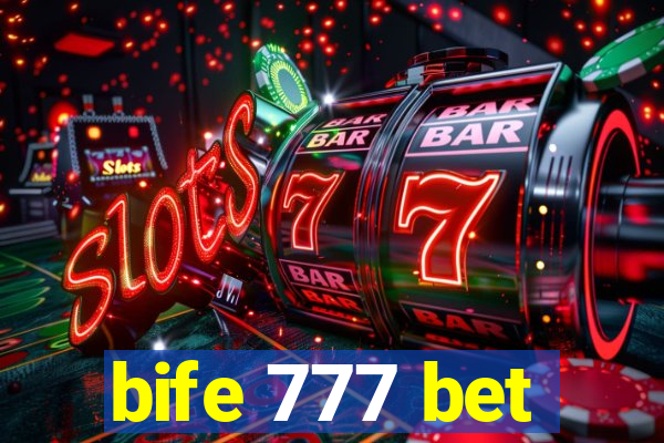 bife 777 bet